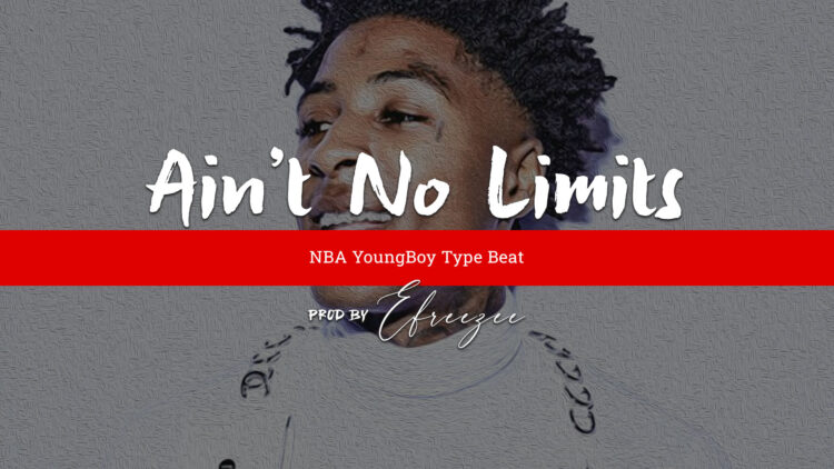 FREE NBA Youngboy Type Beat - Aint No Limits